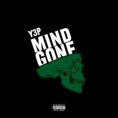 Y3P - Mind Gone