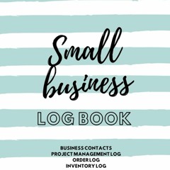 Free eBooks Small Business Supplies: Small Business Log Book: Book Keeping Log
