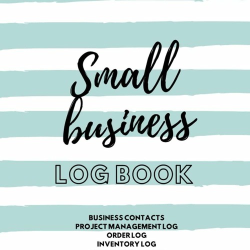 Stream Free eBooks Small Business Supplies: Small Business Log Book: Book  Keeping Log by Cristianlodi | Listen online for free on SoundCloud
