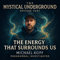 Michael Kopf: The Energy That Surrounds Us