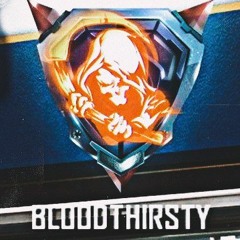 BLOODTHIRSTY VOL. 1