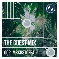 The Guest Mix 002: MrKrstoffa