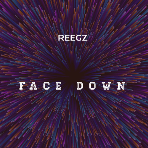 Stream Face Down by REEGZ | Listen online for free on SoundCloud