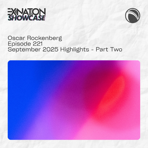 Exination Showcase | Episode 221 | September 2025 Highlights - Part Two