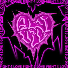 fight 4 love