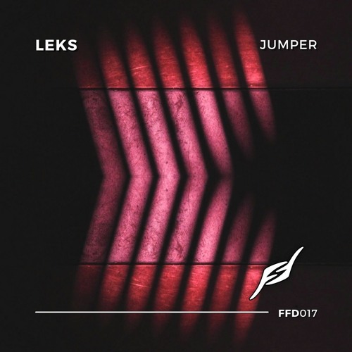 Stream Leks - Jumper [Free Download] by Forbidden Frequencies | Listen  online for free on SoundCloud