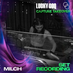 Milch - Capture Showcase @ Lucky Coq (16.07.22)