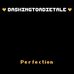 020 - Perfection