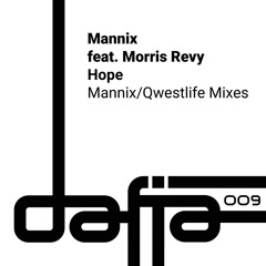 Mannix, Morris Revy - Hope (Mannix Extended Vocal Mix) [Dafia Records]