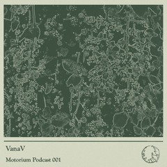 Motorium Podcast 001 - VanaV