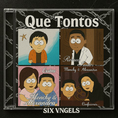 QUE TONTOS