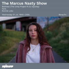 KARA // THE MARCUS NASTY SHOW, RINSE FM // 01.07.20