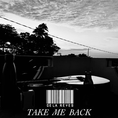 Take me back (Original Song)