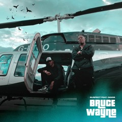 Bruce Wayne (x Giggs)