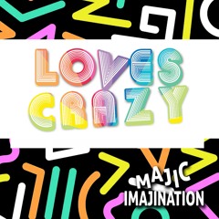 Loves Crazy