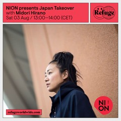 NION presents Japan Takeover - Midori Hirano - 03 Aug 2024