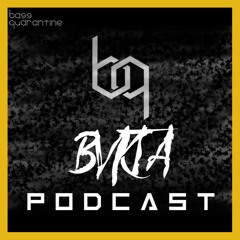 Bass Quarantine Podcast VOL.3 W/ BVKTA