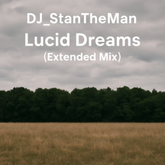 Lucid Dreams (Extended Mix)