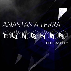 Tunghør Podcast 032: Anastasia Terra