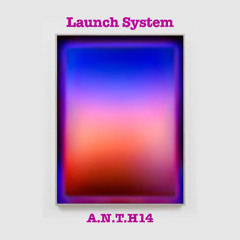 Launch System