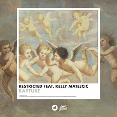 Restricted feat. Kelly Matejcic - Rapture