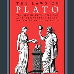 [EBOOK] 🌟 The Laws of Plato     1st Edition [Ebook]