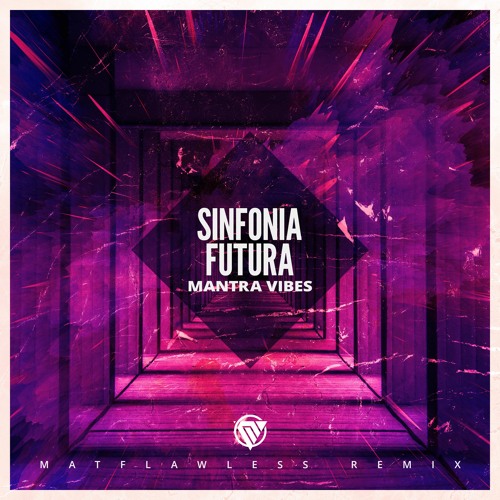 Sinfonia Futura (MATFlawless Vortex Remix)