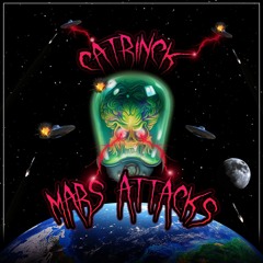 Catrinck - Mars Attacks (Original Mix) [TOP #24 BEATPORT]