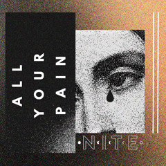 All Your Pain