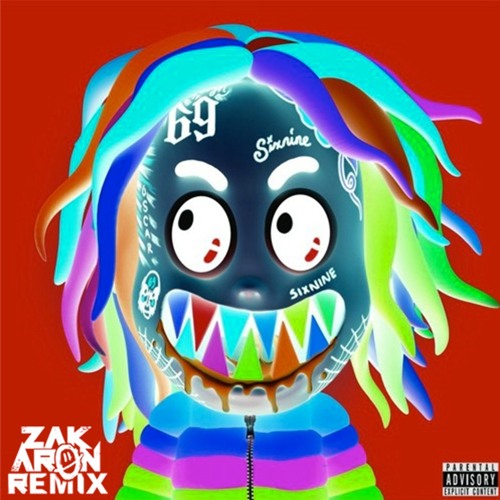 GOOBA - 6IX9INE (Zak Aron Remix)