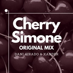 Dani Girado & XANDER - Cherry Simone [CocoJuice Records]
