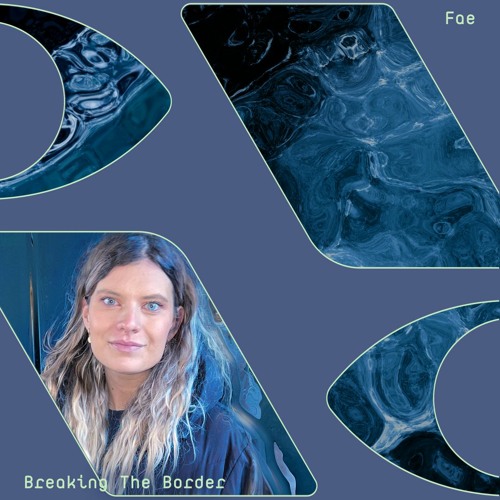 Breaking The Border: Fae