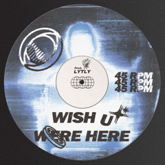 Wish U Were Here [✦ House ✦]
