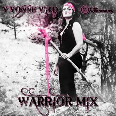 WARRIOR MIX by Y'vonne Wild [Denver House Music - Mix Wednesday] 6.10.20