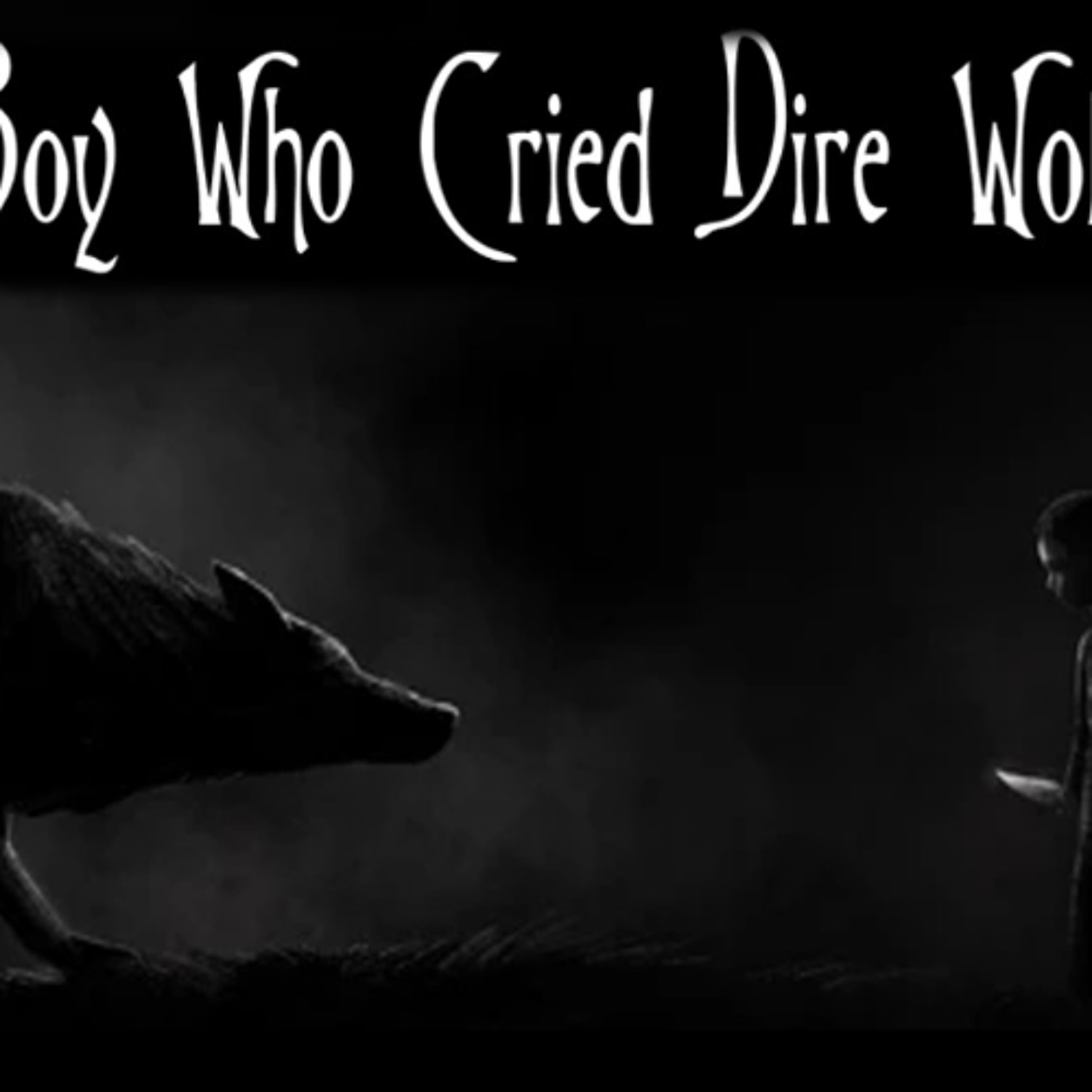 Show sample for 4/9/25: THE BOY WHO CRIED DIRE WOLF W/ JOSH TURNER