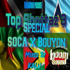 Top Shottaz Special Soca Bouyon by Kalu