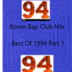 Boom Bap Club Mix 90's to the 2k//Best Of 1994 Boom Bap Part 1