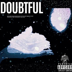 DOUBTFUL (Prod. MoBeats)