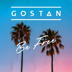 Gostan - Be Free