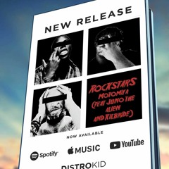 Rockstars (feat Juno the Alien and Kilbride)