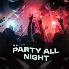 Party All Night