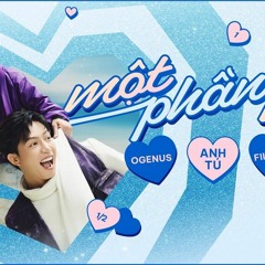 Anh Tú x Rooler & NOTYPE - Một phần Star Walkin' (DaiSun Mashup)