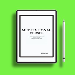Meditational Verses - Inspirations From Above: With reference to The Holy Bible . Free Edition [PDF]