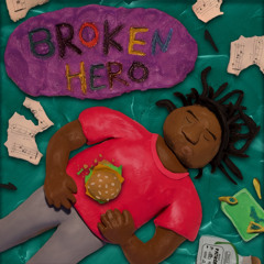 Broken Hero