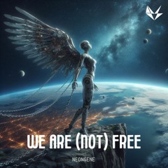 We Are(not)Free