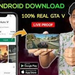 Play GTA 5 on Android without Any Hassle: No Verification, No Data, Just APK