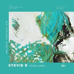 Stevie R @ Melodic Therapy #076 - England