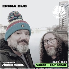 Effraduo w/ Luke & Chris 15/10/24 - [Voices Radio]