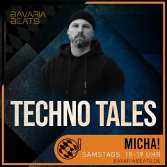 „Techno Tales" #2 @ Bavaria Beats Radio (0823)