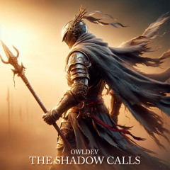 The Shadow Calls